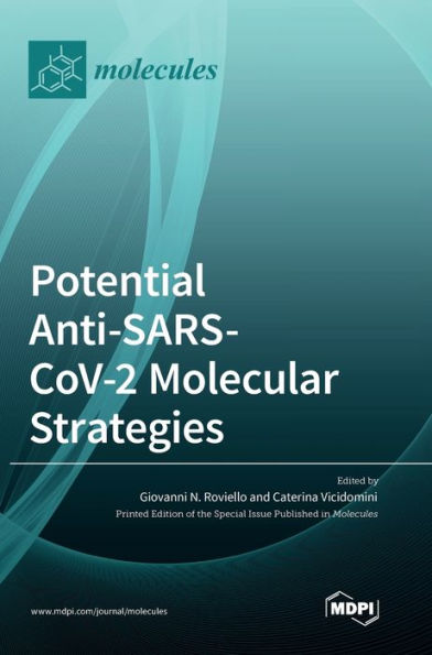 Potential Anti-Sars-Cov-2 Molecular Strategies