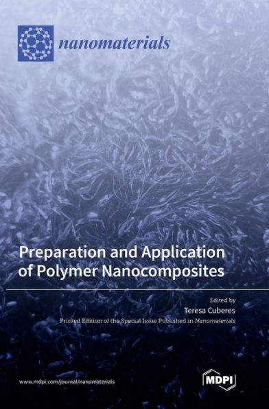 Preparation And Application Of Polymer Nanocomposites