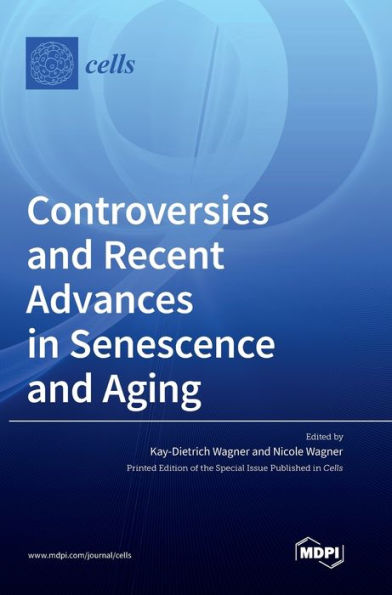 Controversies And Recent Advances In Senescence And Aging