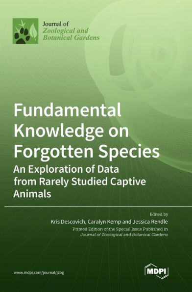 Fundamental Knowledge On Forgotten Species: An Exploration Of Data From Rarely Studied Captive Animals