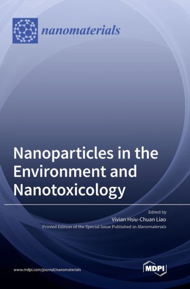 Nanoparticles In The Environment And Nanotoxicology
