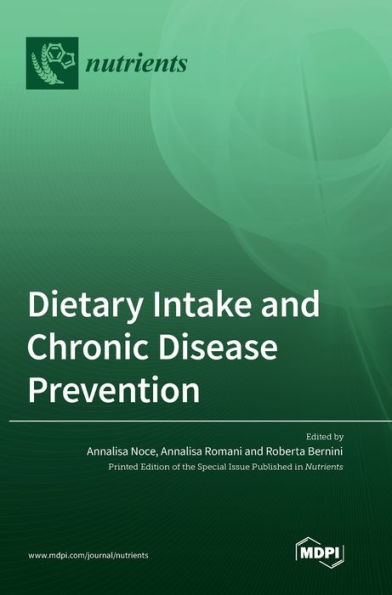 Dietary Intake And Chronic Disease Prevention
