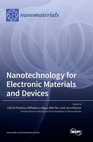 Nanotechnology For Electronic Materials And Devices