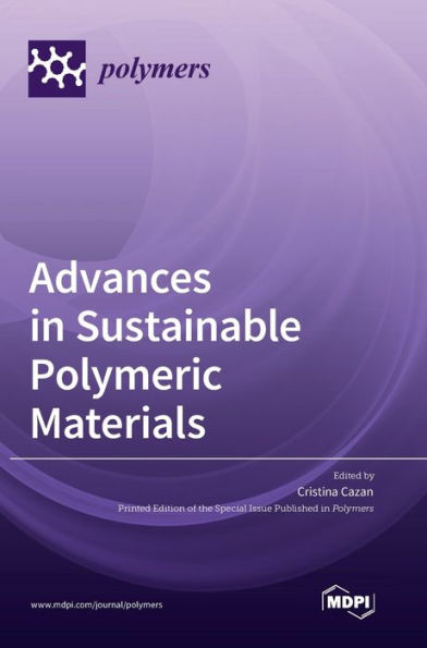Advances In Sustainable Polymeric Materials