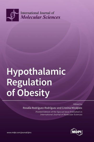 Hypothalamic Regulation Of Obesity