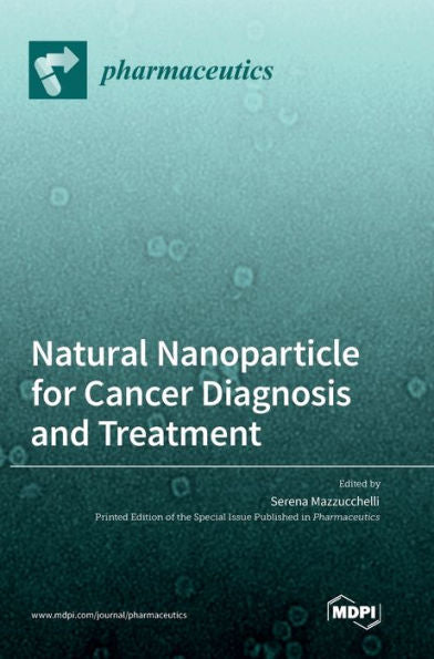 Natural Nanoparticle For Cancer Diagnosis And Treatment