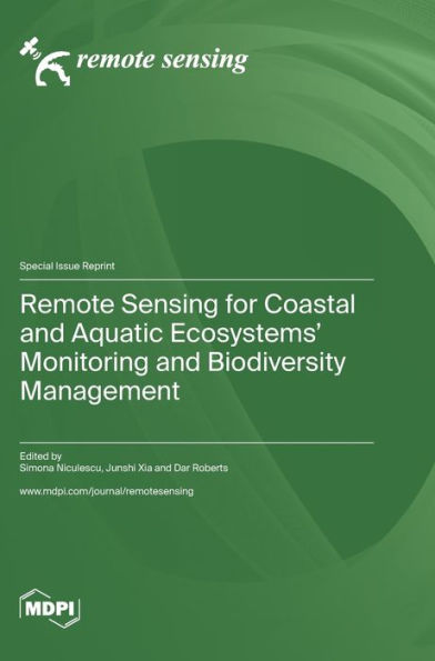 Remote Sensing For Coastal And Aquatic Ecosystems' Monitoring And Biodiversity Management