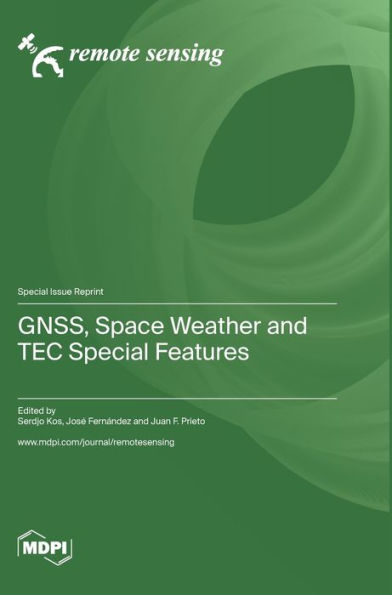 Gnss, Space Weather And Tec Special Features