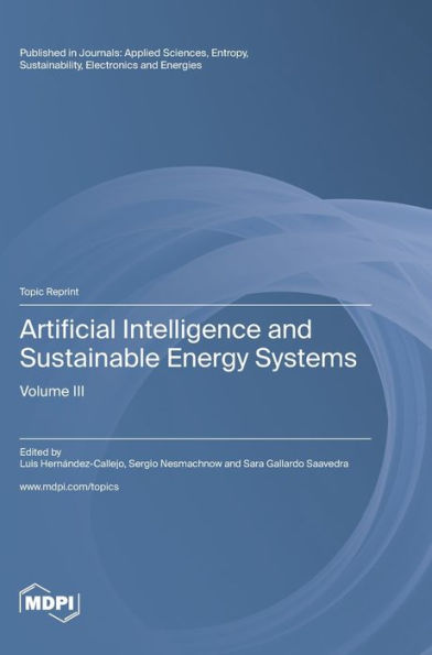 Artificial Intelligence And Sustainable Energy Systems: Volume Iii