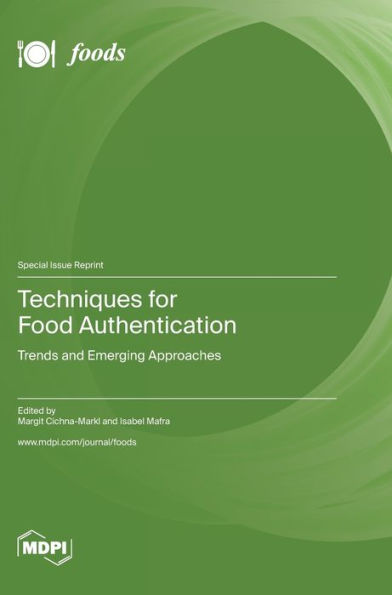 Techniques For Food Authentication: Trends And Emerging Approaches