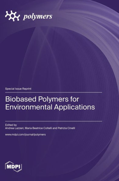 Biobased Polymers For Environmental Applications