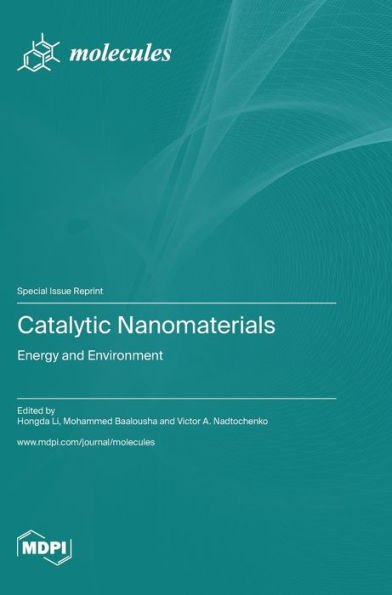 Catalytic Nanomaterials: Energy And Environment
