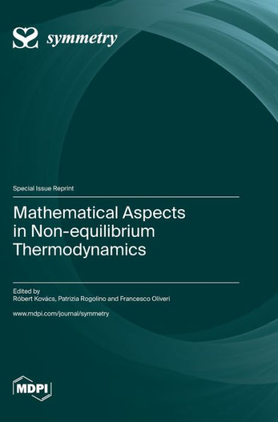 Mathematical Aspects In Non-Equilibrium Thermodynamics