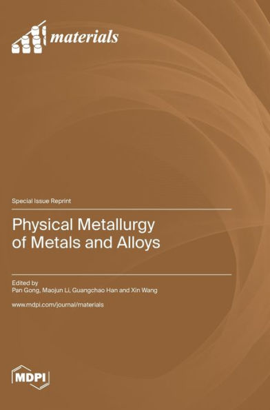 Physical Metallurgy Of Metals And Alloys