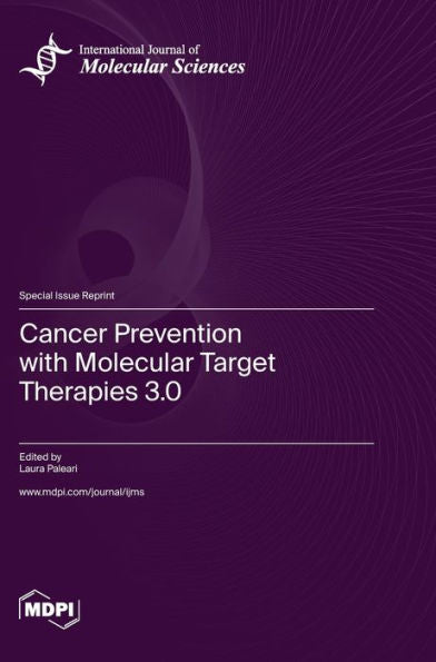 Cancer Prevention With Molecular Target Therapies 3.0