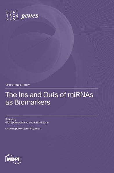 The Ins And Outs Of Mirnas As Biomarkers