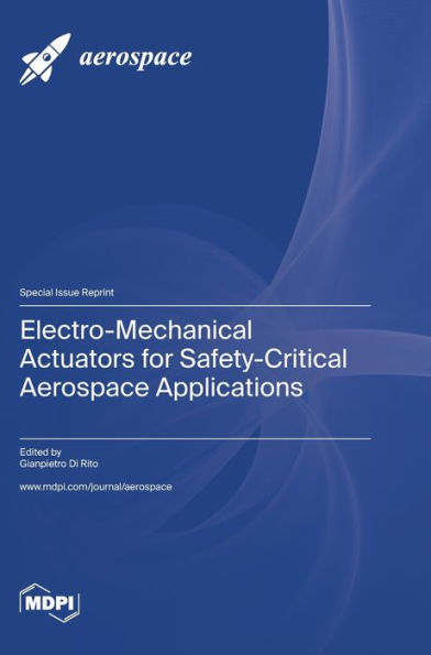 Electro-Mechanical Actuators For Safety-Critical Aerospace Applications