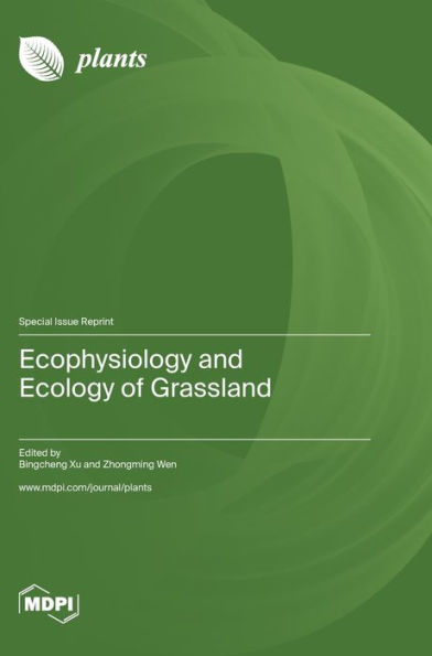 Ecophysiology And Ecology Of Grassland