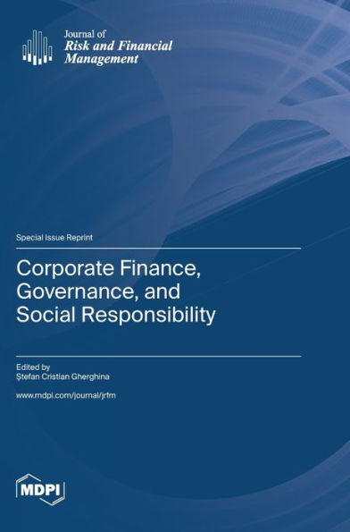 Corporate Finance, Governance, And Social Responsibility
