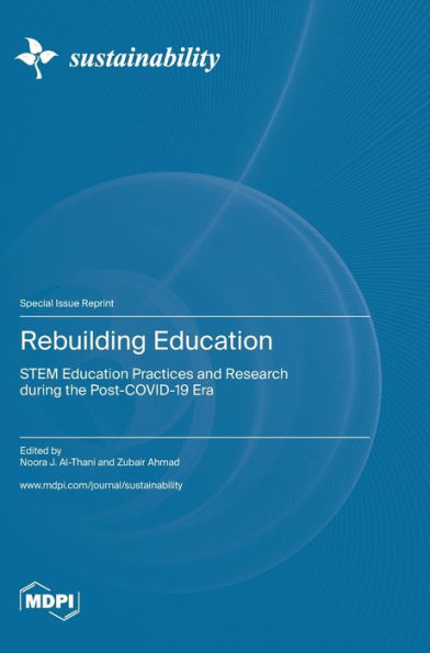 Rebuilding Education: Stem Education Practices And Research During The Post-Covid-19 Era