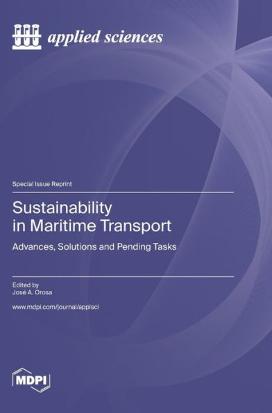 Sustainability In Maritime Transport: Advances, Solutions And Pending Tasks