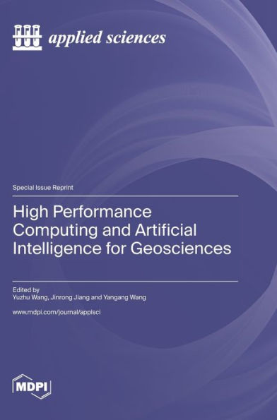 High Performance Computing And Artificial Intelligence For Geosciences