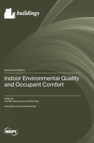 Indoor Environmental Quality And Occupant Comfort