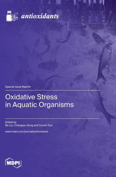 Oxidative Stress In Aquatic Organisms