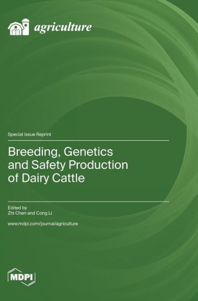 Breeding, Genetics And Safety Production Of Dairy Cattle