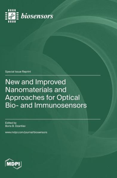New And Improved Nanomaterials And Approaches For Optical Bio- And Immunosensors