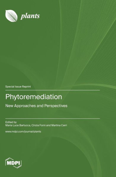 Phytoremediation: New Approaches And Perspectives