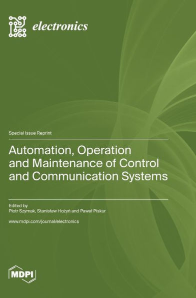 Automation, Operation And Maintenance Of Control And Communication Systems