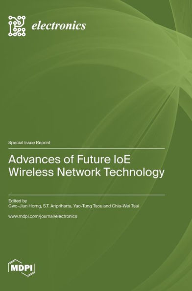 Advances Of Future Ioe Wireless Network Technology