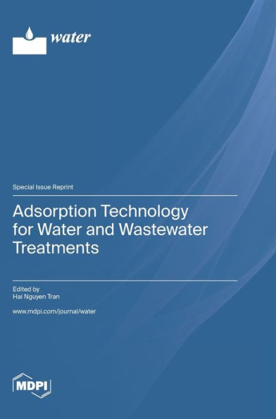Adsorption Technology For Water And Wastewater Treatments