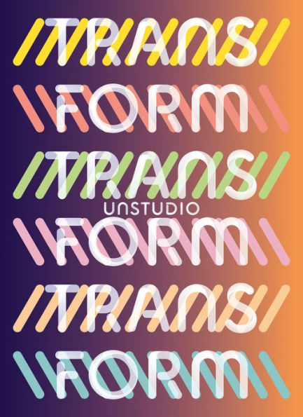 Unstudio: Transform