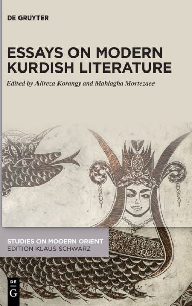 Essays On Modern Kurdish Literature (Studies On Modern Orient)