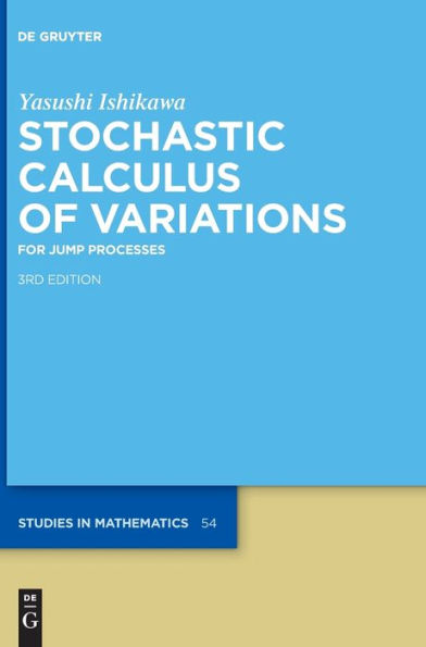 Stochastic Calculus Of Variations: For Jump Processes (Issn, 54)
