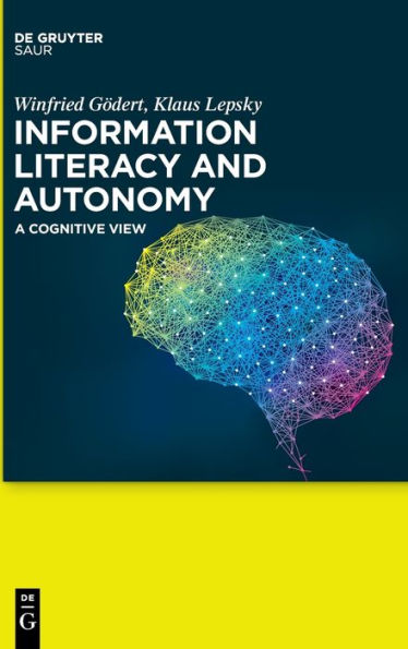 Information Literacy And Autonomy: A Cognitive View