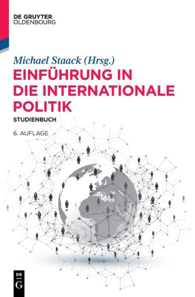 Einführung In Die Internationale Politik: Studienbuch (German Edition) - 9783110722352