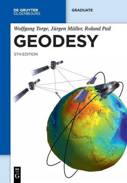 Geodesy (De Gruyter Textbook) - 9783110723298