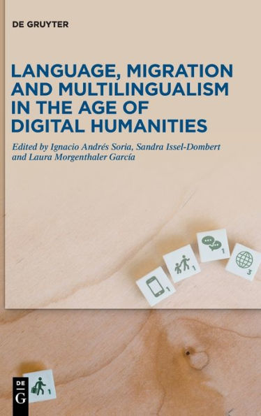 Language, Migration And Multilingualism In The Age Of Digital Humanities
