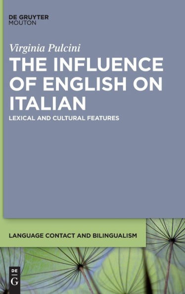 The Influence Of English On Italian: Lexical And Cultural Features (Issn, 23)