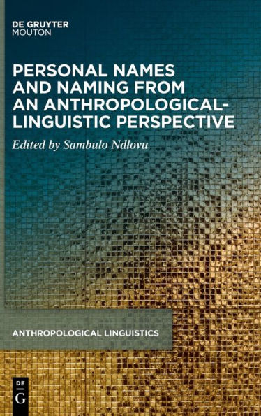 Personal Names And Naming From An Anthropological-Linguistic Perspective (Issn, 4)