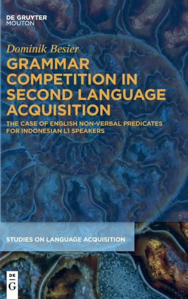 Grammar Competition In Second Language Acquisition: The Case Of English Non-Verbal Predicates For Indonesian L1 Speakers (Issn, 70)