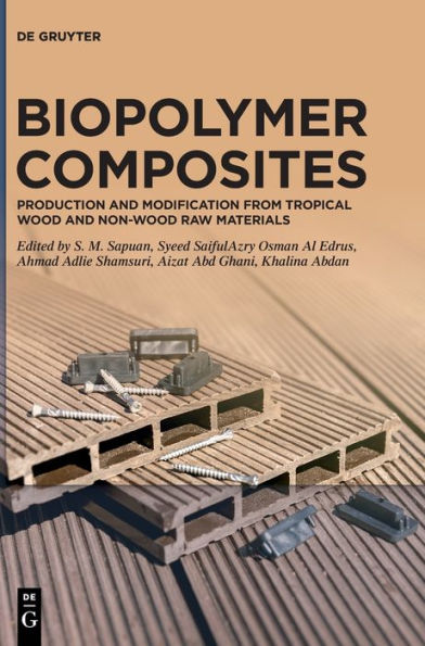 Biopolymer Composites: Production And Modification From Tropical Wood And Non-Wood Raw Materials