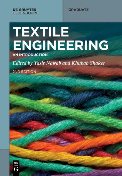 Textile Engineering: An Introduction (De Gruyter Textbook) - 9783110799323