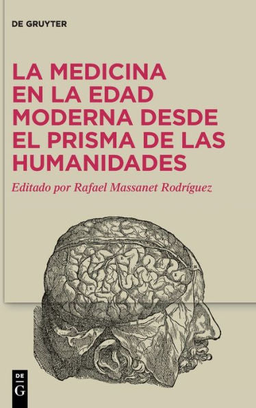 La Medicina En La Edad Moderna Desde El Prisma De Las Humanidades (Spanish Edition)