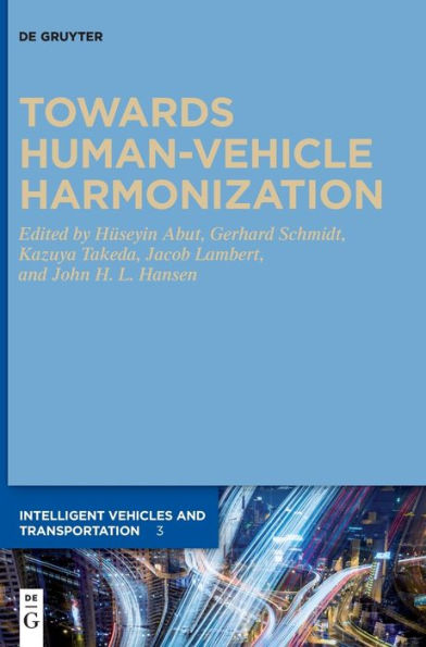 Towards Human-Vehicle Harmonization (Issn, 3)