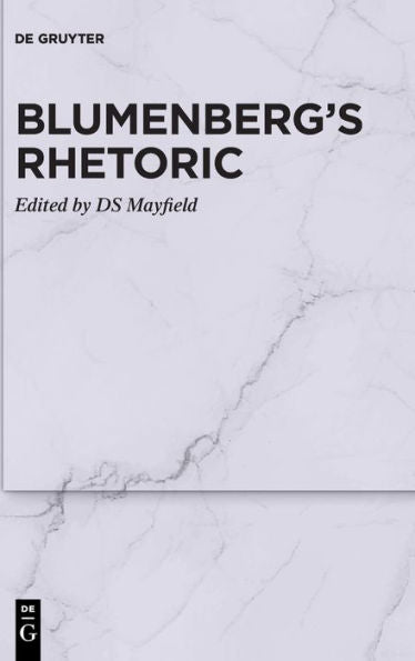 Blumenberg'S Rhetoric