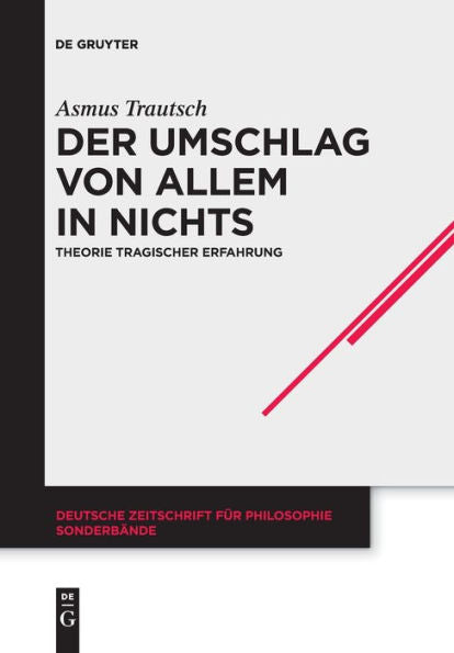 Der Umschlag Von Allem In Nichts: Theorie Tragischer Erfahrung (Issn, 43) (German Edition)